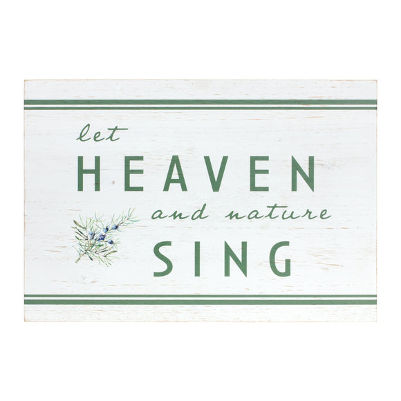Heaven and Nature Sing Sign 20