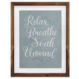 Relax Breathe Soak Unwind Framed Bath Art