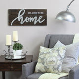 "It's Good To Be Home" Wood and Metal Wall Decor