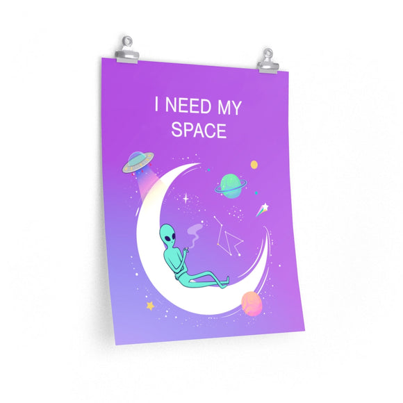 Alien I Need My Space Premium Matte vertical posters 20″ × 30″